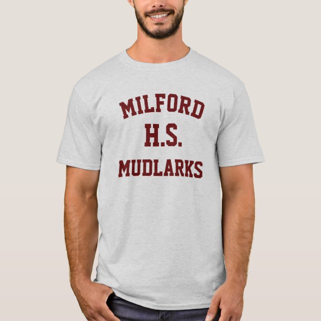 Milford High School Mudlarks T-Shirt (Front)