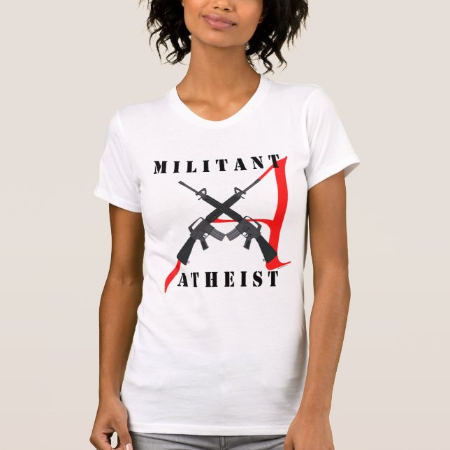 Militant Atheist Women's Shirt (Front)