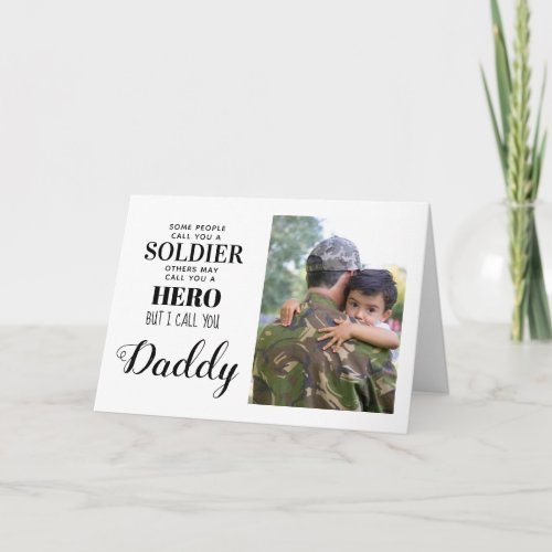 Military Army Soldier Hero Daddy Fathers Day Photo Card