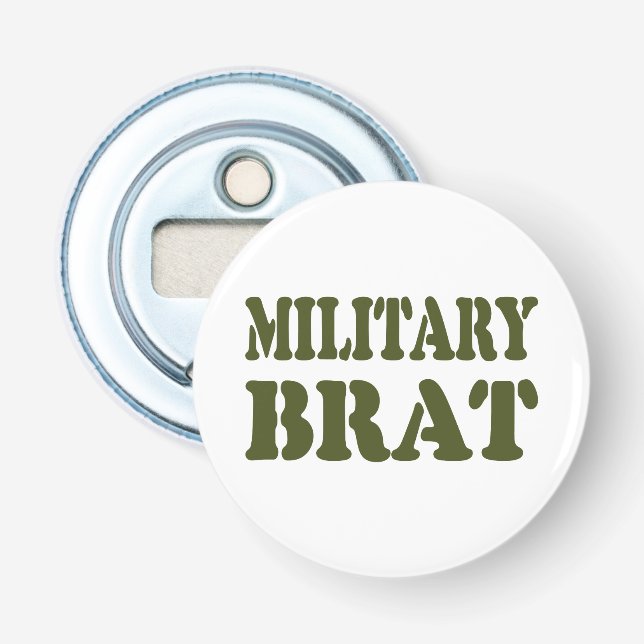 MILITARY BRAT BOTTLE OPENER (Front)