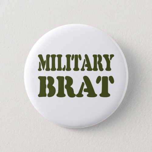 MILITARY BRAT BUTTON