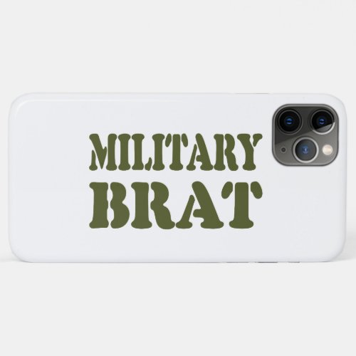 MILITARY BRAT iPhone 11 PRO MAX CASE
