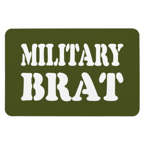 MILITARY BRAT MAGNET