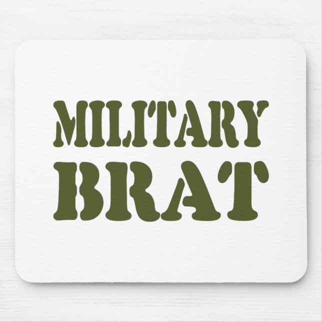 MILITARY BRAT MOUSE PAD (Front)