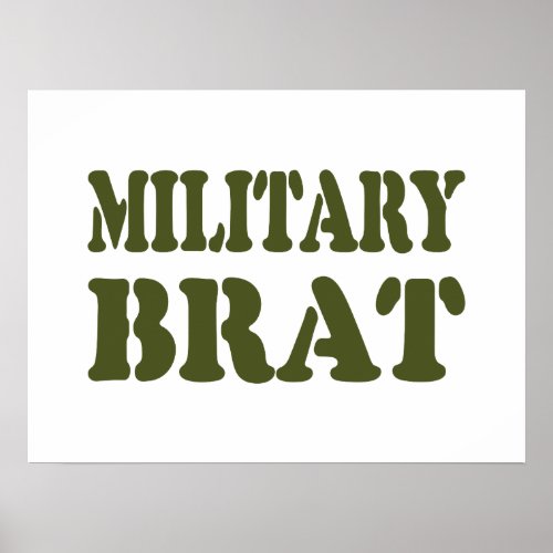 MILITARY BRAT POSTER