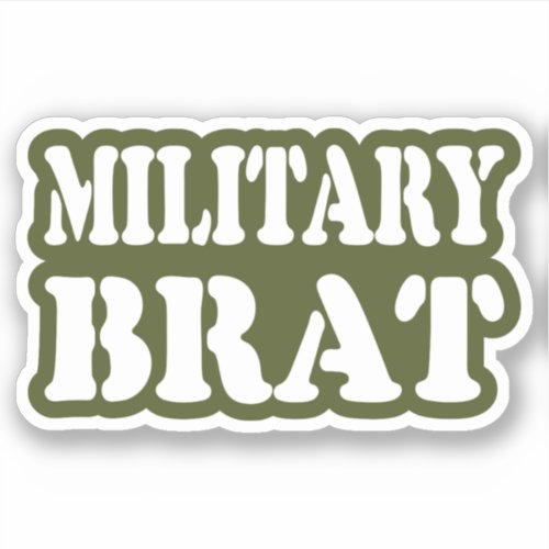 MILITARY BRAT STICKER