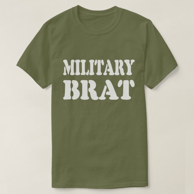 MILITARY BRAT T-Shirt (Design Front)