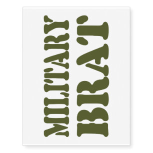MILITARY BRAT TEMPORARY TATTOOS