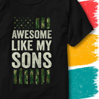 Military Camo American Flag Awesome Like My Sons T-Shirt