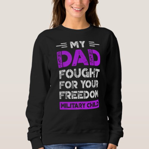Military Child Month Purple Up Fought  1 Sweatshirt