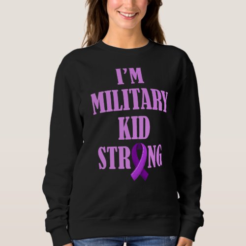 Military Child Month Purple Up Strong  1 Sweatshirt