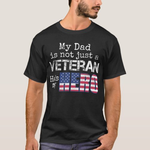 Military Family Veteran Support My Dad US Veteran  T_Shirt