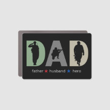 Military Father Husband Hero Car Magnet Gift