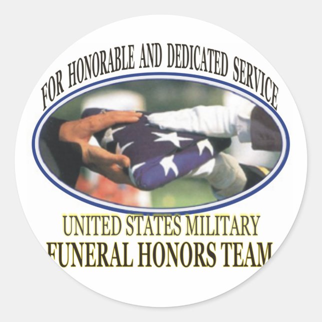 Military Funeral Honors Classic Round Sticker (Front)