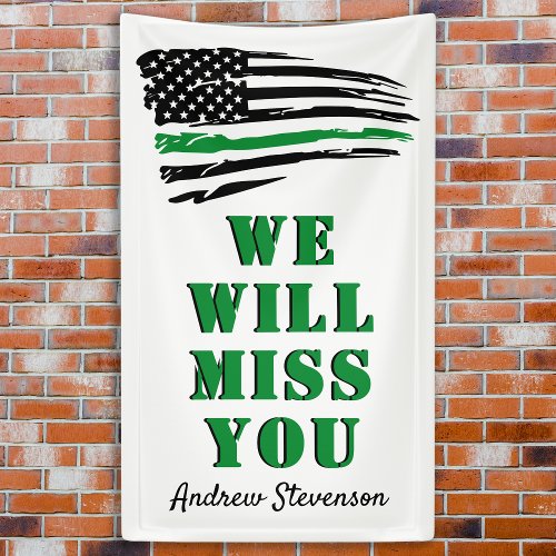 Military Going Away Party Thin Green Line Flag Banner