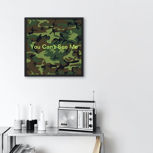 Military Green Camouflage Cannot See Me Small Poster
