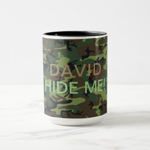 Military Green Camouflage Your Name Hide Me Quote Mug