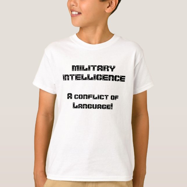 Military Intelligence Joke T-Shirt (Front)