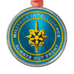 MILITARY INTELLIGENCE METAL ORNAMENT