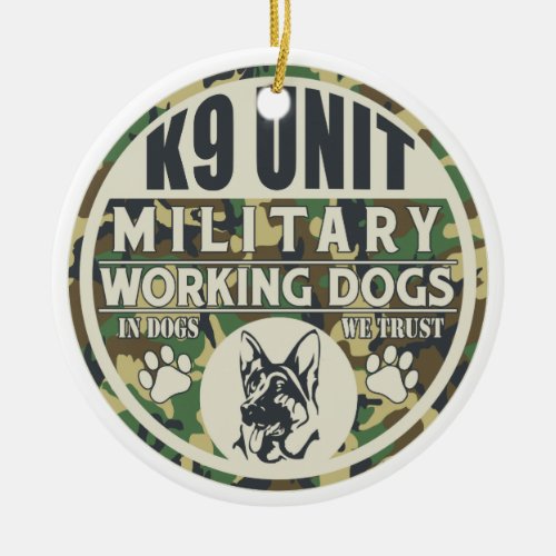 Military K9 Unit Working Dogs Ceramic Ornament