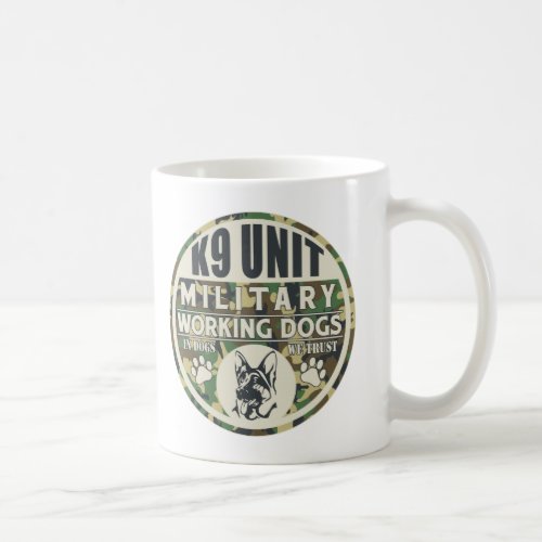 Military K9 Unit Working Dogs Coffee Mug
