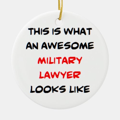 military lawyer awesome ceramic ornament