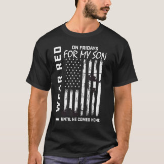 Military Mom Dad I Wear Red On Friday Son Support T-Shirt