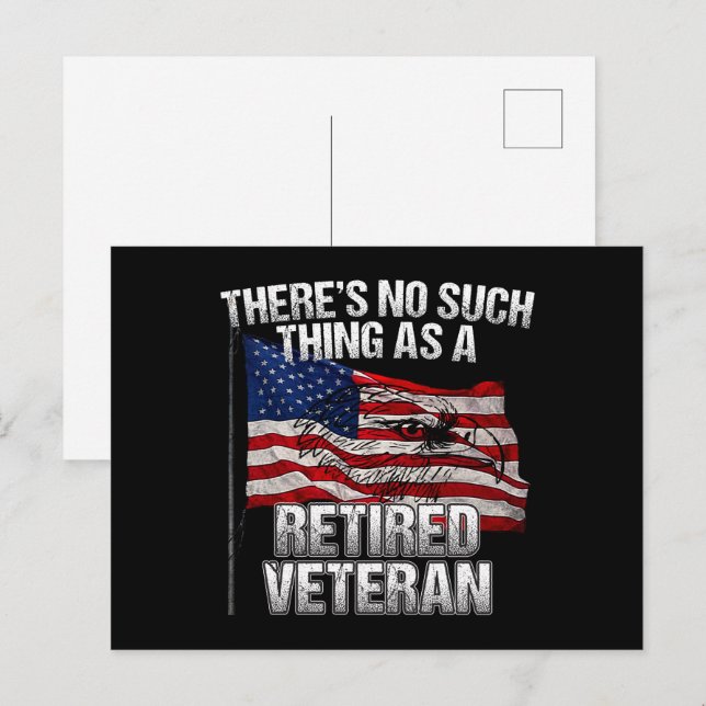 Military - No Such Thing as Retired Veteran Postcard (Front/Back)