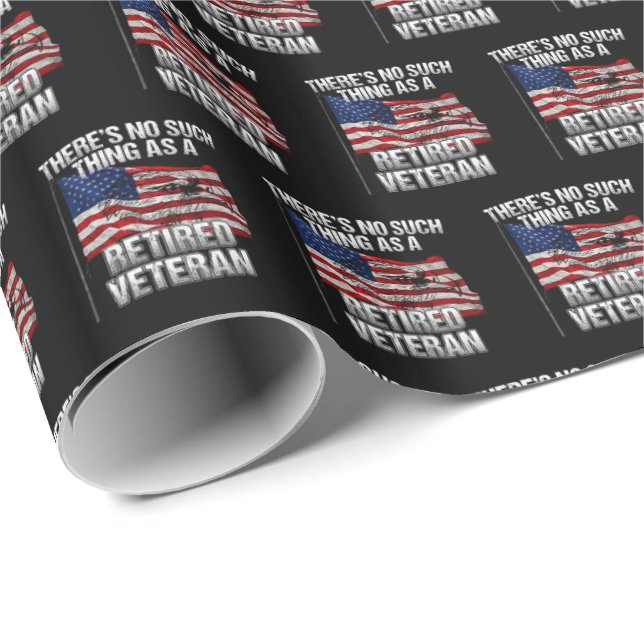 Military - No Such Thing as Retired Veteran Wrapping Paper (Roll Corner)