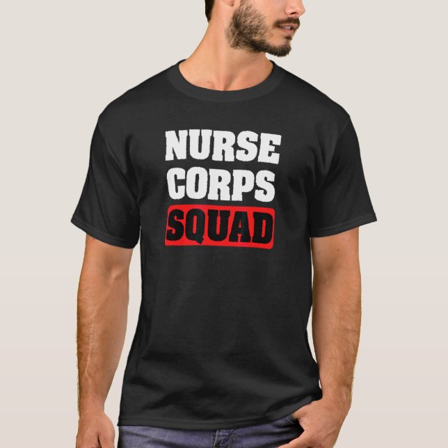 Military Nursing Crew Of Fire Fighter For Nurse Co T-Shirt (Front)