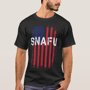 Military Pride SNAFU Slang Funny Tshirt Situation 