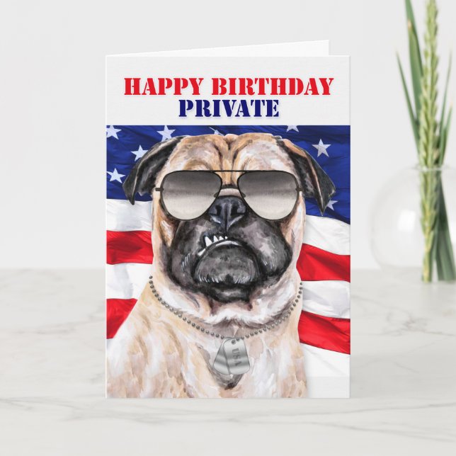 Military Private with Funny Pug Soldier's Birthday Card (Front)