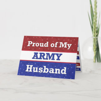 Military Proud of My Army Husband Thinking of You Card
