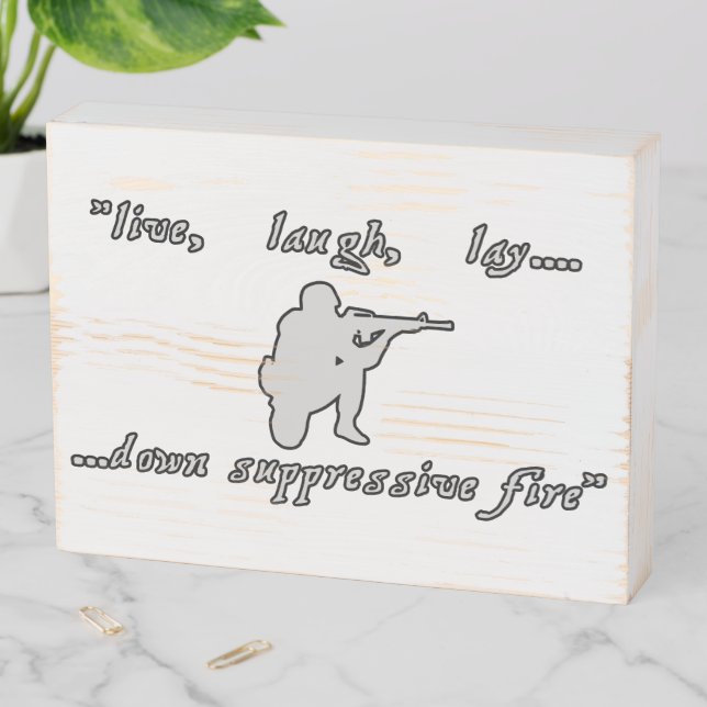 Military Style Live Laugh Love Parody Wooden Box Sign (In Situ Horizontal)