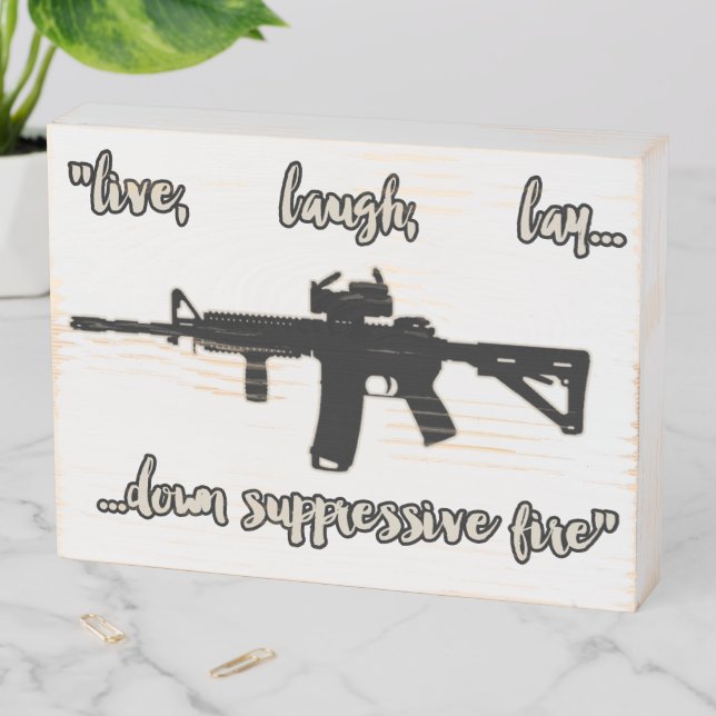 Military Style Live Laugh Love Parody Wooden Box Sign (In Situ Horizontal)