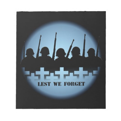 Military Tribute Notepad Lest We Forget Notepad