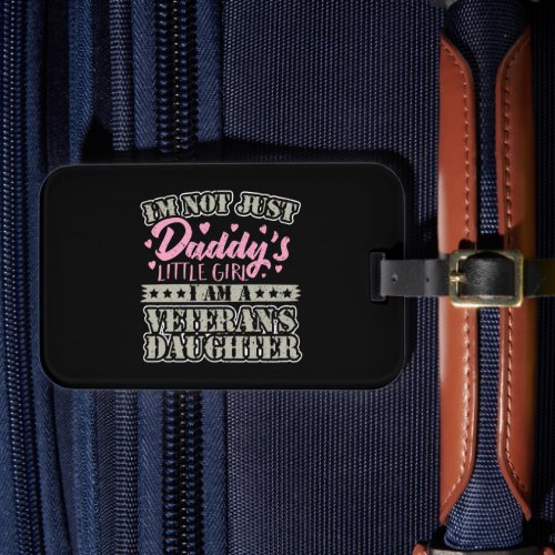 Military Veteran Daughter Daddy's Little Girl Luggage Tag