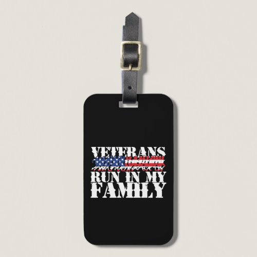Military Veterans Run in My Family - Running Luggage Tag