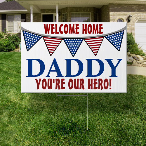 Military Welcome Home Daddy Sign