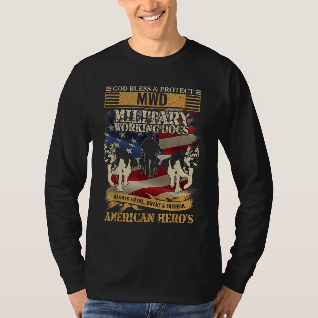 Military Working Dog - American Hero's Patriotic T-Shirt (Front)
