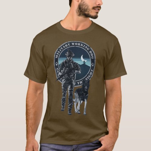 Military Working dog and MWD handler guardians of  T_Shirt