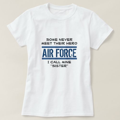 MilitarySister_AFHero1 T_Shirt