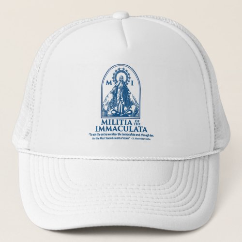 Militia of The Immaculata Trucker Hat