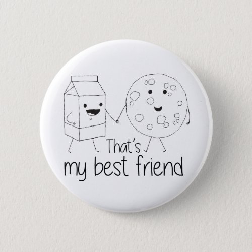 Milk and Cookies Best Friends BFF Friendship Art Button