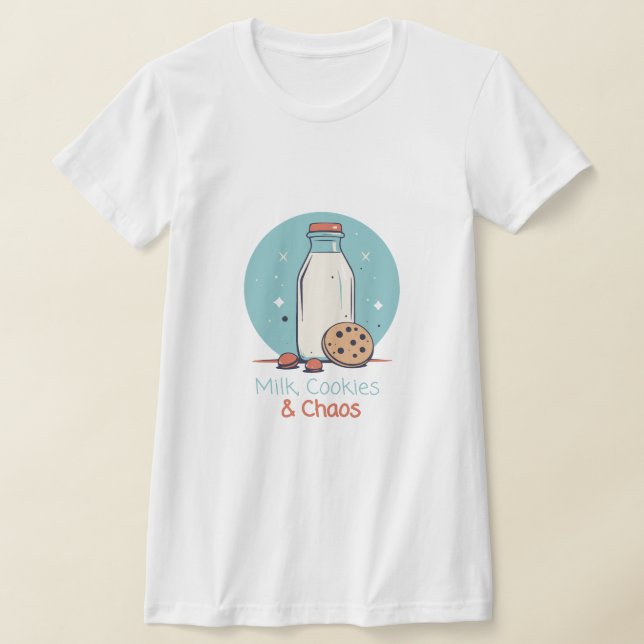 Milk, Cookies and Chaos T-Shirt (Laydown)