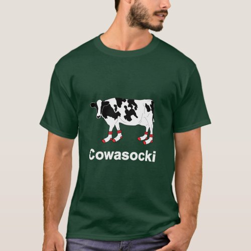 Milk Cow in Socks _ Cowasocki Cow A Socky  T_Shirt