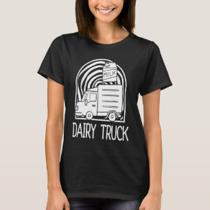 Milk Dairy Cow  Farmer Farm Farming Milk Truck T-Shirt