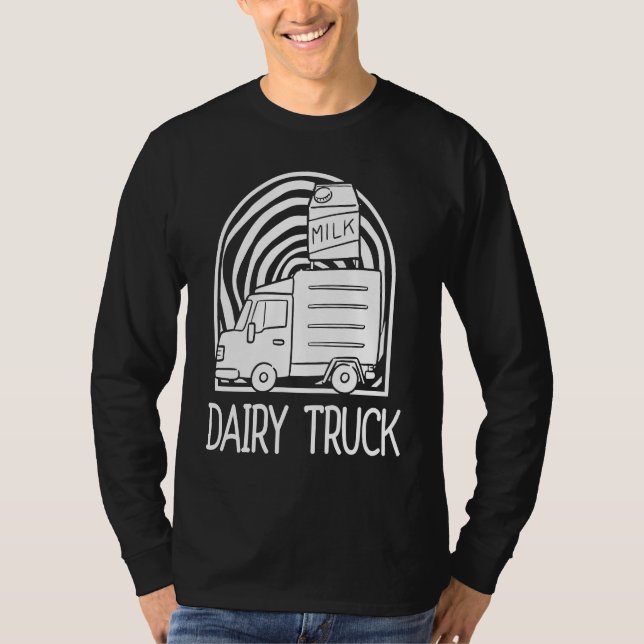 Milk Dairy Cow  Farmer Farm Farming Milk Truck T-Shirt (Front)