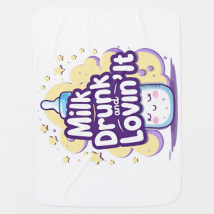 Milk Drunk Funny Baby Blanket