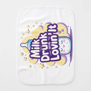 Milk Drunk Funny Baby Burp Cloth